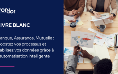 Banque, Assurance, Mutuelle : Boostez vos processus et fiabilisez vos données grâce à l’automatisation intelligente