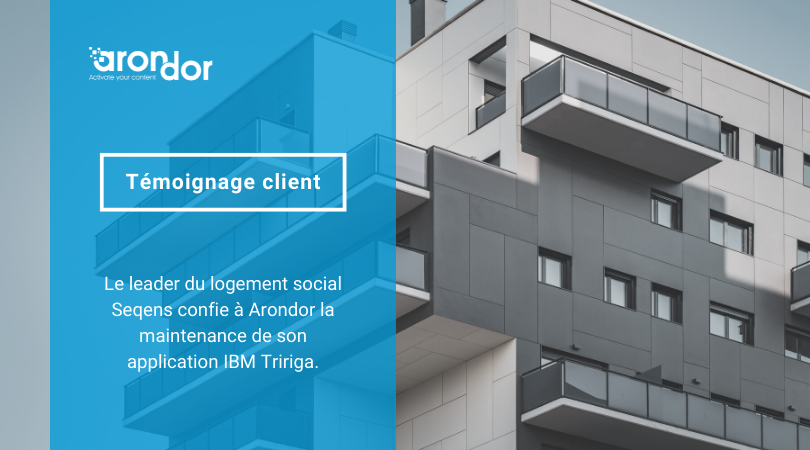 Seqens a fait le choix de s’associer à Arondor