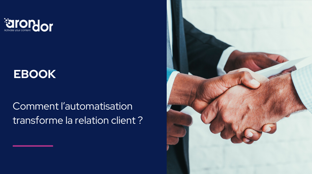 Comment l’automatisation transforme la relation client ?