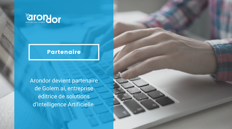 Arondor intègre l’écosystème Golem.ai