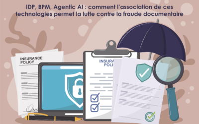 IDP, BPM et Agentic AI face à la fraude documentaire