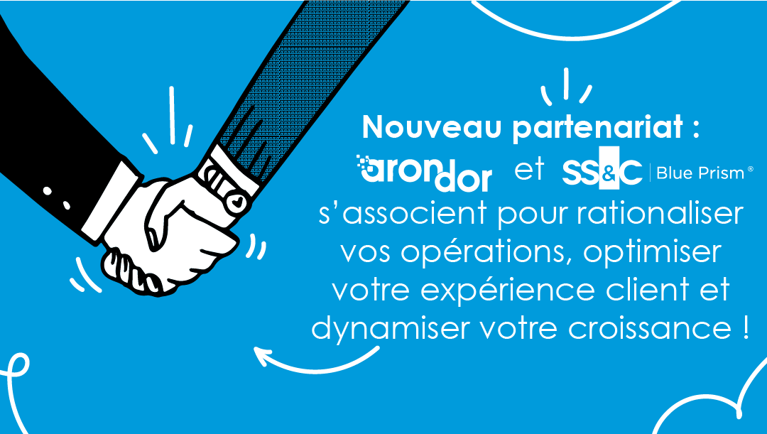Arondor s&rsquo;associe à Blue Prism !