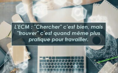 Enterprise Content Management : ce qu’il faut savoir