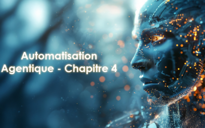 IA Agentic chapitre 4 : Industrialiser l’agentique, la méthode projet Arondor